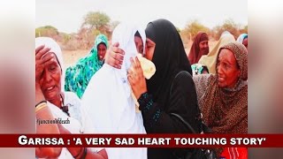 Garissa -Doentary Inside The Junction Of Death Marinka Shilka&Kulanka Geerida Touching Story