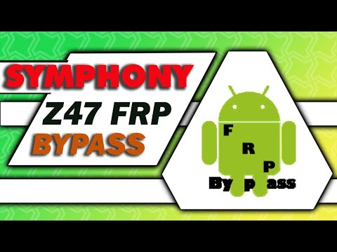 Symphony Z47 FRP Bypass File Reset FRP Without Box Symphony Z47 FRP Bypass File Reset FRP Without Box