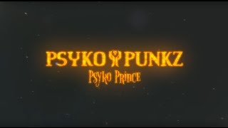 Psyko Punkz - Psyko Prince