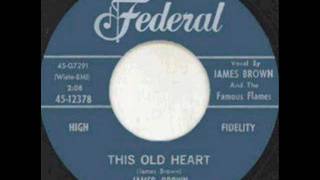 Watch James Brown This Old Heart video