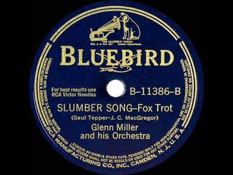 Glenn Miller - Slumber Song (1941)