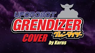 Tobe Grendizer Cover By Korus Ufo Robot Grendizer
