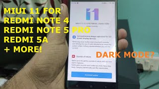 MIUI 11 for Redmi note 4, Redmi note 5 Pro , Redmi 5A & more with dark mode Enabled?