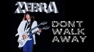 Watch Zebra Dont Walk Away video