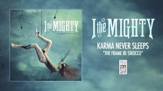 Watch I The Mighty The Frame Iii Sirocco video