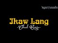 IKAW LANG [ CHAD BORJA ] INSTRUMENTAL | MINUS ONE