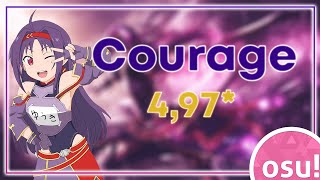 Osu! Mania - Courage 4,97* [Courage]