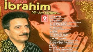 Kahtalı İbrahim - Estıra Mebarine - Adıyaman Kürtçe Uzun Havalar