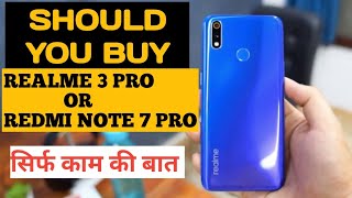 Realme 3 Pro Vs Redmi Note 7 Pro | Strong Points Comparison of Realme 3 Pro and Redmi Note 7 Pro