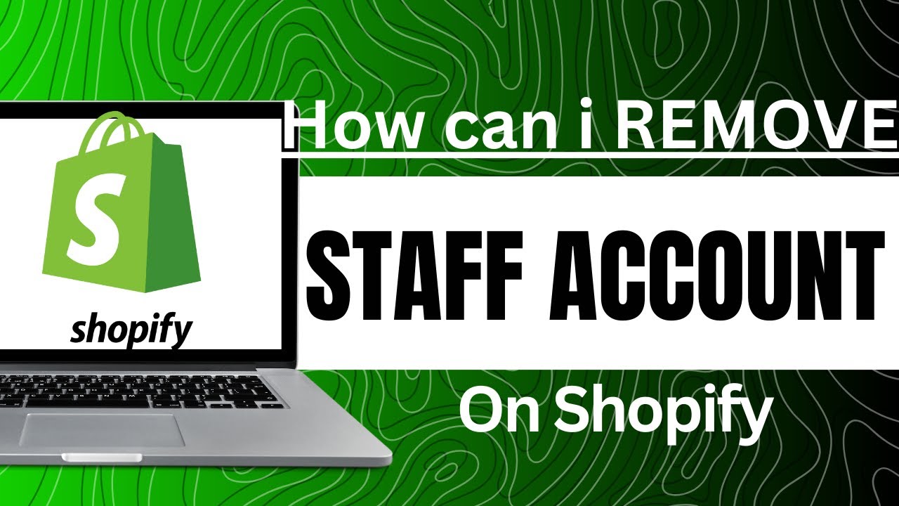 How Can I Remove Staff Account On Shopify How Can I Remove Staff Account On Shopify