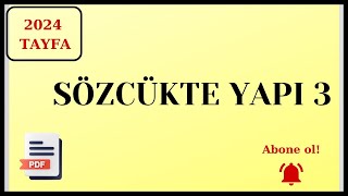SÖZCÜKTE YAPI -3 TYT / KPSS / KPSS ÖN LİSANS