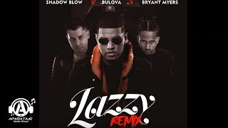 Video Lazzy (Remix) Bulova