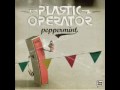 peppermint_PLASTIC_OPERATOR.wmv