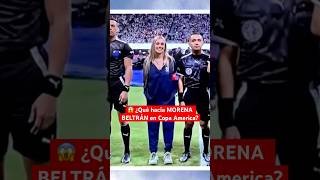 Qué Hacía Morena Beltrán En La Copa America? Periodista