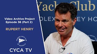 Rupert Henry - Episode 38 Part 2 Cyca Video Archive Project