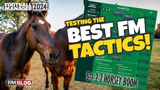 Testing The Best Fm24 Tactics - 5122 Horsey Boom Football Manager 2024