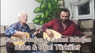 Hasan Erdoğan - Cankat Erdoğan Baba Oğul Türküler 2020