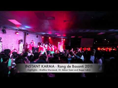 Instant Karma Rang De Basanti - 2011 (Mallika Sherawat DJ Akbar...