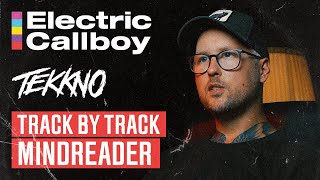 Electric Callboy | Tekkno | Track By Track | Mindreader