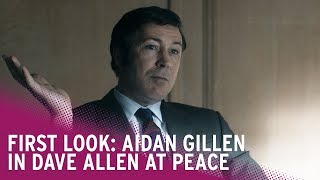 Aidan Gillen is Dave Allen | First Look at Dave Allen At Peace Aidan Gillen is Dave Allen | First Look at Dave Allen At Peace