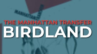 Watch Manhattan Transfer Birdland video