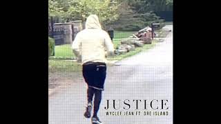 Watch Dre Island Justice feat Wyclef Jean video