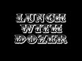Chasing Victory - Lunch with Dozer