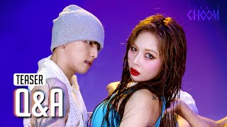 (Teaser) [Be Original] Hyuna(현아) 'Q&A' (4K)