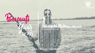 Banauti Yaar Remix - Kuldeep Manak Punjabi Jukebox Old Punjabi Songs
