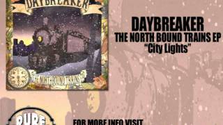 Watch Daybreaker City Lights video