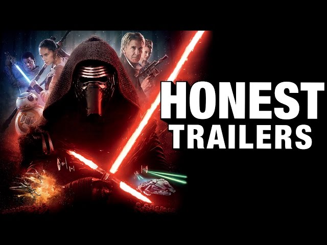 Honest Trailer Of Star Wars: The Force Awakens - Video