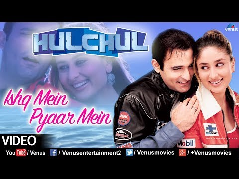 Ishq Main Pyaar Main (Hulchul)