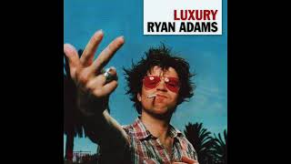 Watch Ryan Adams Luxury video