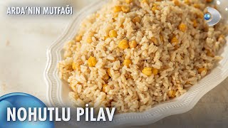 Nohutlu Pilav Tarifi Ardanın Mutfağı 257. Bölüm