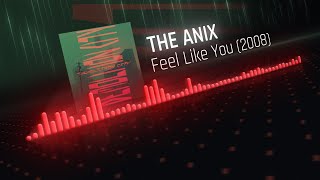 Watch Anix Feel Like You video