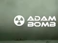 Adam Bomb titantron