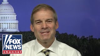 Jim Jordan: Dems are criticizing Trump for following the constitution