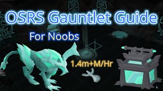 Noobs Guide To The Gauntlet - 2023 With Plug-Ins