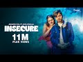 INSECURE (Full Video) Amanraj Gill | Jaya Rohillaa, Shivani Yadav | New Haryanvi Songs Haryanvi 2024