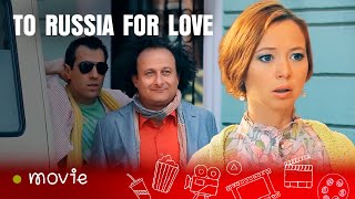 GREAT COMEDY MELODRAMA! WILL MAKE EVERYONE LAUGH! To Russia for love! Comedy! Mo