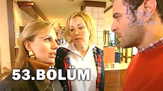 Evdeki Yabancı 53. Bölüm - Full Bölüm
