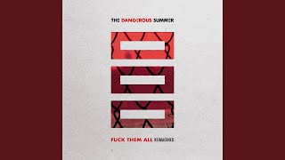 Fuck Them All (Reimagined)