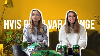 HVIS PIGER VAR SOM DRENGE - SKETCH