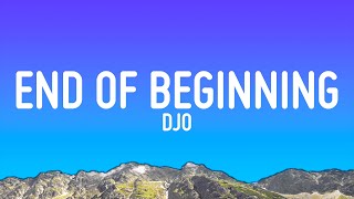 Djo - End Of Beginning (Lyrics)