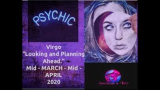 Virgo, "Looking and Planning Ahead."