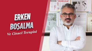 Erken Boşalma Ve Ci̇nsel Terapi̇si̇