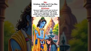 Krishna, Why Cant I Be Like Everyone Else?