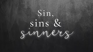 Sin, sins, sinners Jason Dillard
