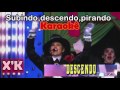 Subindo,Descendo,Pirando/XSPB5/Karaokê(COM LETRA)
