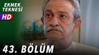 Ekmek Teknesi 43.Bölüm -  HD